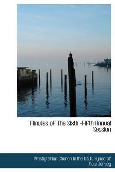 Hardcover Minutes of the Sixth -Fifth Annual Session Book