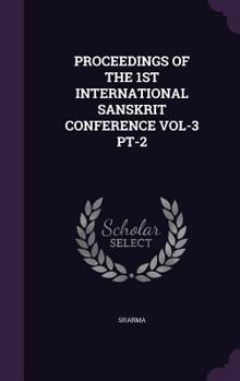 Hardcover Proceedings of the 1st International Sanskrit Conference Vol-3 PT-2 Book