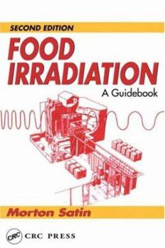 Paperback Food Irradiation: A Guidebook, Second Edition Book
