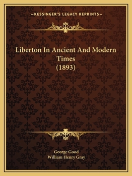 Paperback Liberton In Ancient And Modern Times (1893) Book