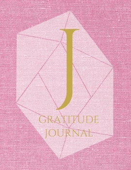 Paperback J: Monogram Personalized Gratitude Journal For Quiet Time, 5 Minutes a Day (110 Pages, 8.5 x 11) Book