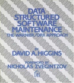 Paperback Data Structured Software Maintenance: The Warnier/Orr Approach Book