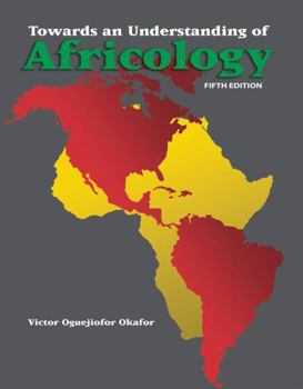 Paperback Towards an Understanding of Africology Book