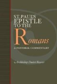 Paperback St Paul's Epistle to the Romans: A Pastoral Commentary Book