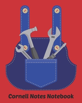 Cornell Notes Notebook: Exercise Book 8 x 10 Inch For Students, Teachers or Workers Salespersons Cashiers Nurses... With Cute Labor Day Design Cover