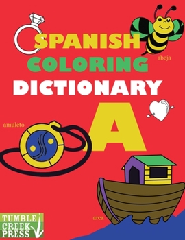 Paperback Spanish Coloring Dictionary - A [Spanish] [Large Print] Book