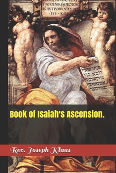 Paperback Book of Isaiah's Ascension. Book