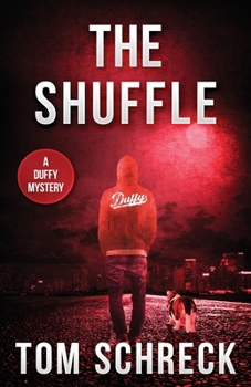 Paperback The Shuffle: A Duffy Mystery Book