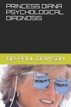 Paperback Princess Diana Psychological Diagnosis Book