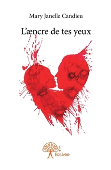 Paperback L'aencre de tes yeux [French] Book