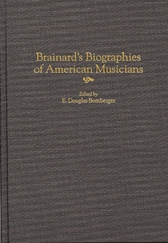 Hardcover Brainard's Biographies of American Musicians Book