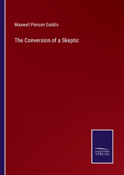 Paperback The Conversion of a Skeptic Book