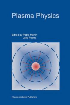 Paperback Plasma Physics: Proceedings of the 1997 Latin American Workshop (VII Lawpp 1997), Held in Caracas, Venezuela, January 20-31, 1997 Book