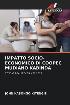 Paperback Impatto Socio-Economico Di Coopec Mudiano Kabinda [Italian] Book