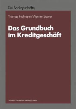 Paperback Das Grundbuch Im Kreditgeschäft [German] Book