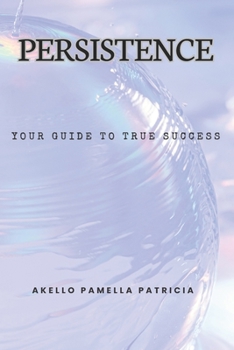 Paperback Persistence: Your Guide to True Success Book