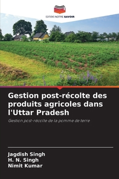 Paperback Gestion post-récolte des produits agricoles dans l'Uttar Pradesh [French] Book