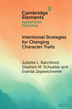 Paperback Intentional Strategies for Changing Character Traits Book