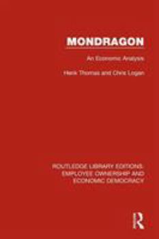 Paperback Mondragon: An Economic Analysis Book
