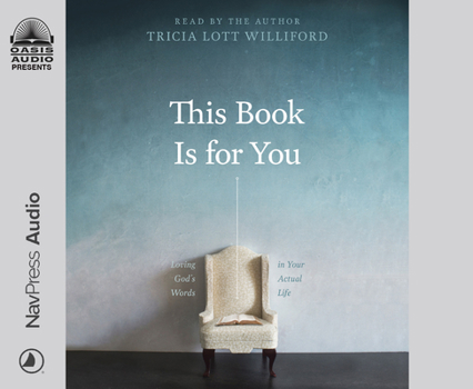 Audio CD This Book Is for You: Loving God's Words in Your Actual Life Book