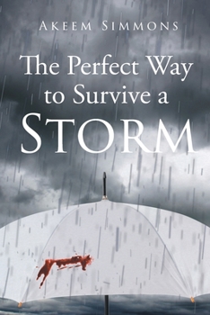 Paperback The Perfect Way to Survive a Storm Book