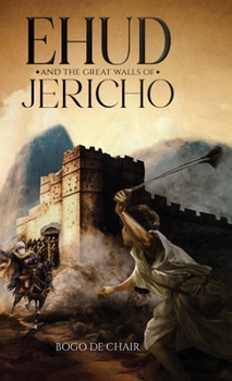 Hardcover Ehud and the Great Walls of Jericho Book