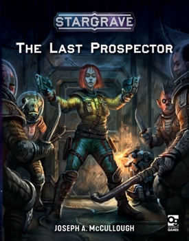 Paperback Stargrave: The Last Prospector Book