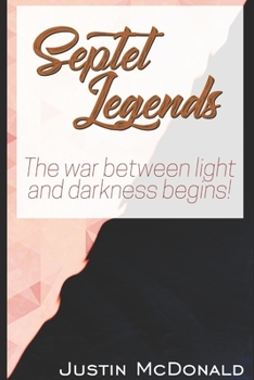 Paperback Septet Legends: The war between light and darkness begins! Book