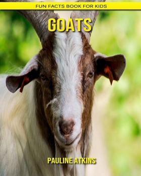 Paperback Goats: Fun Facts Book for Kids Book