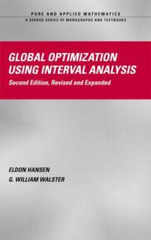 Hardcover Global Optimization Using Interval Analysis: Revised and Expanded Book