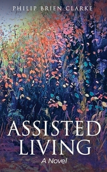 Paperback Assisted Living / A Novel Book