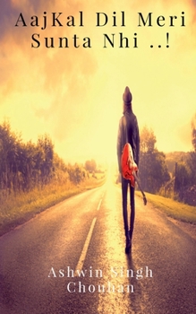 Paperback AajKal Dil Meri Sunta Nhi ..! Book
