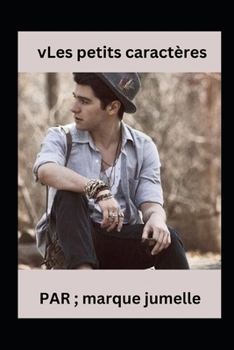 Paperback Les petits caractères [French] Book