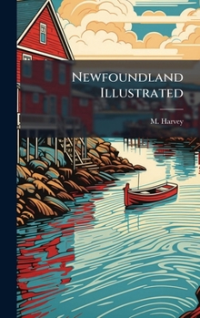 Hardcover Newfoundland Illustrated Book