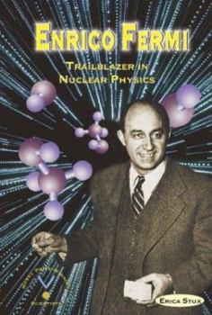 Library Binding Enrico Fermi: Trailblazer in Nuclear Physics Book