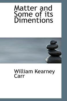 Paperback Matter and Some of Its Dimentions Book