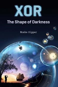 Paperback Xor: The Shape of Darkness Book