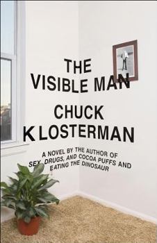 Hardcover The Visible Man: A Novel Book