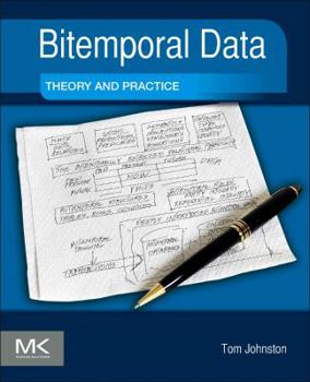 Paperback Bitemporal Data: Theory and Practice Book