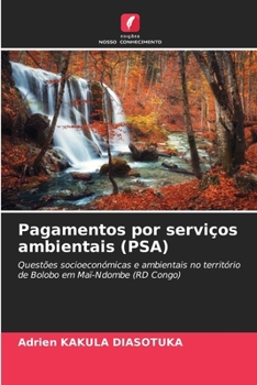 Pagamentos por serviços ambientais (PSA) (Portuguese Edition)