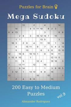 Paperback Puzzles for Brain - Mega Sudoku 200 Easy to Medium Puzzles vol.9 Book