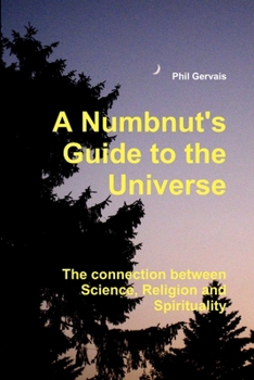 Paperback A Numbnut's Guide to the Universe (paperback) Book