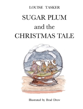 Hardcover SUGAR PLUM and the CHRISTMAS TALE Book