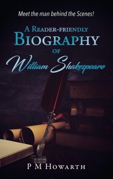 Hardcover A Reader-Friendly Biography of William Shakespeare Book