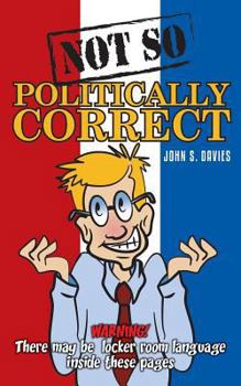 Paperback Not So Politically Correct Book