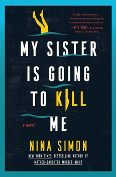 Hardcover My Sister Is Going to Kill Me Book