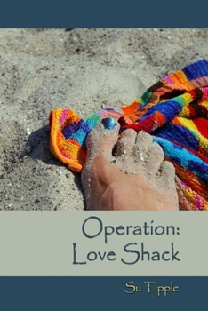Paperback Operation: Love Shack Book
