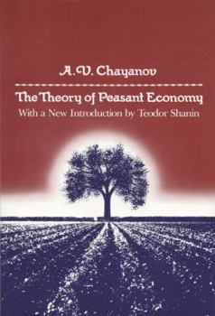 Hardcover Theory of Peasant Economy Book