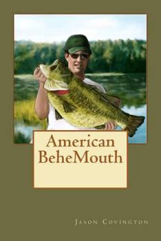 American BeheMouth