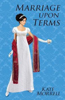 Paperback Marriage Upon Terms: A Regency Historical Romance Book